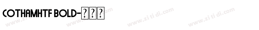 CothamHTF Bold字体转换
